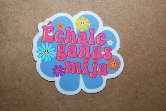 Echale Ganas Sticker